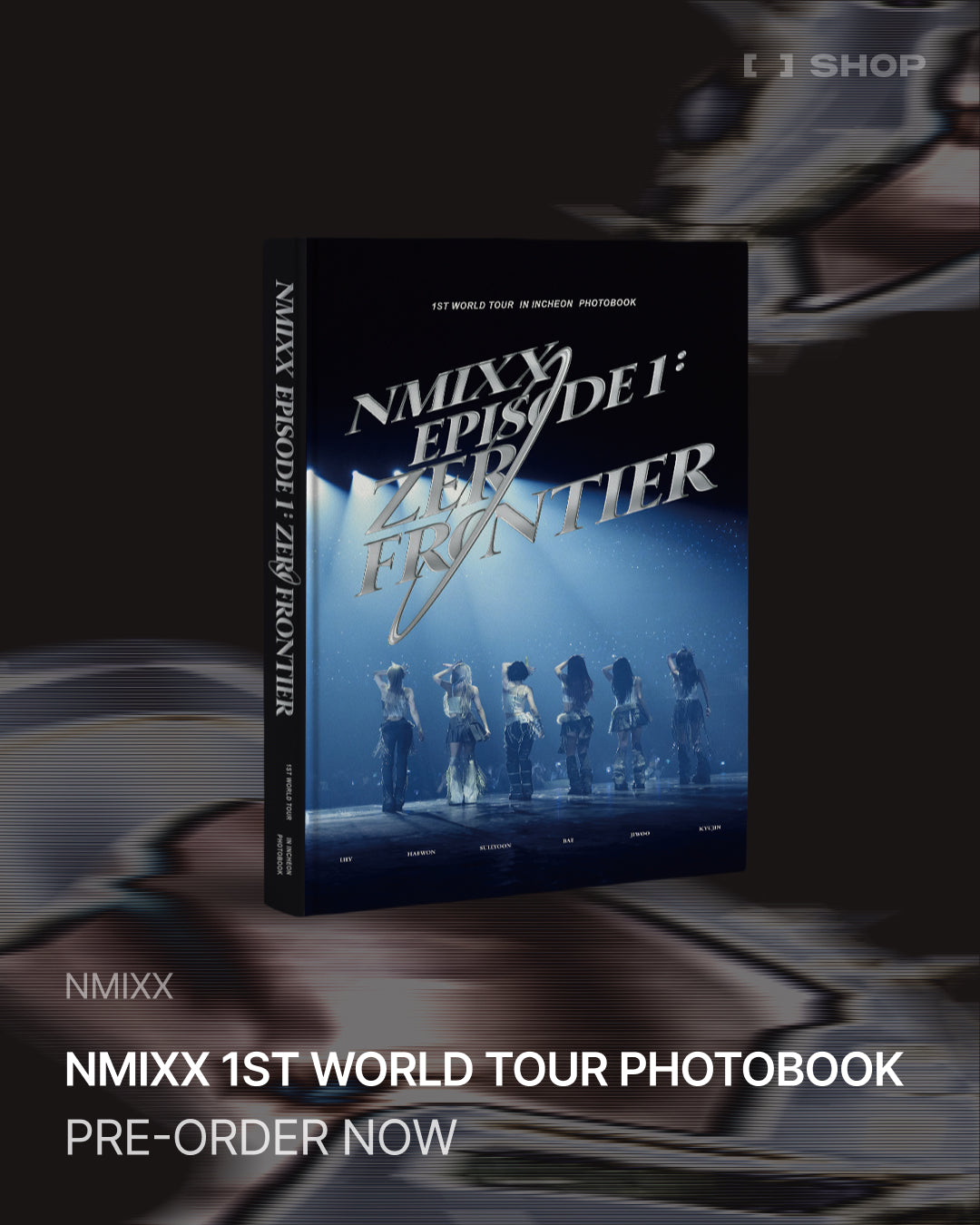 NMIXX 1ST WORLD TOUR <EPISODE 1: ZERO FRONTIER> IN INCHEON PHOTOBOOK