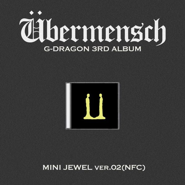 G-DRAGON 3RD ALBUM [Übermensch]-  MINI JEWEL ver.) (NFC) - updated