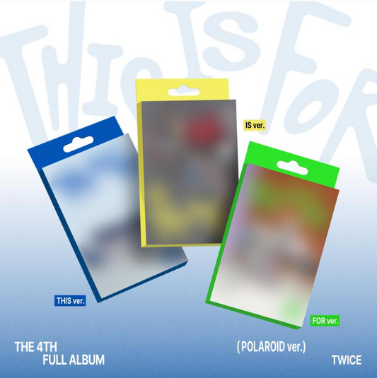 TWICE - THE 4TH FULL ALBUM THIS IS FOR (POLAROID ver.)_FANS Shop